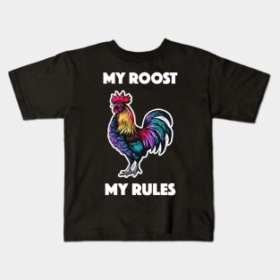 Rooster - My Roost, My Rules (with White Lettering) Kids T-Shirt